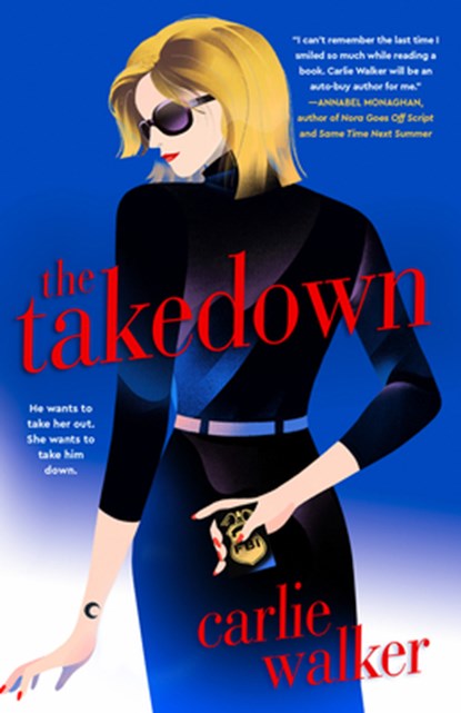 The Takedown, Carlie Walker - Paperback - 9780593640395