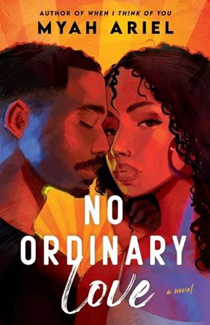 No Ordinary Love, Myah Ariel - Paperback - 9780593640616