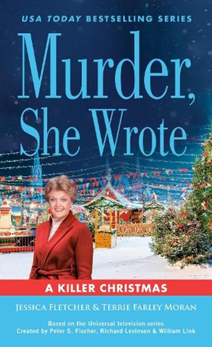 Murder, She Wrote: A Killer Christmas, Jessica Fletcher ; Terrie Farley Moran - Paperback - 9780593640739
