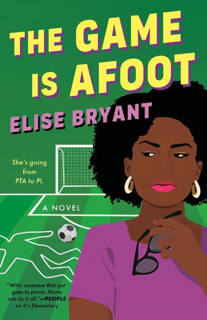 The Game Is Afoot, Elise Bryant - Paperback - 9780593640807