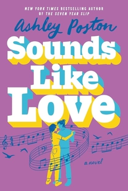 Sounds Like Love, Ashley Poston - Paperback - 9780593641002