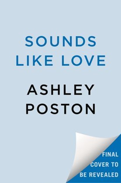 Sounds Like Love, Ashley Poston - Ebook - 9780593641019