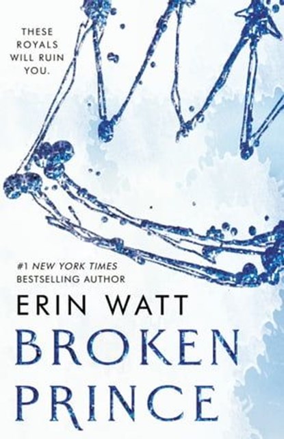 Broken Prince, Erin Watt - Ebook - 9780593642160
