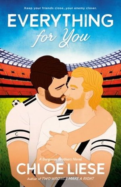 Everything for You, Chloe Liese - Ebook - 9780593642443