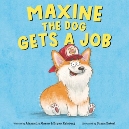 Maxine the Dog Gets a Job, Alexandra Garyn - Gebonden - 9780593642931