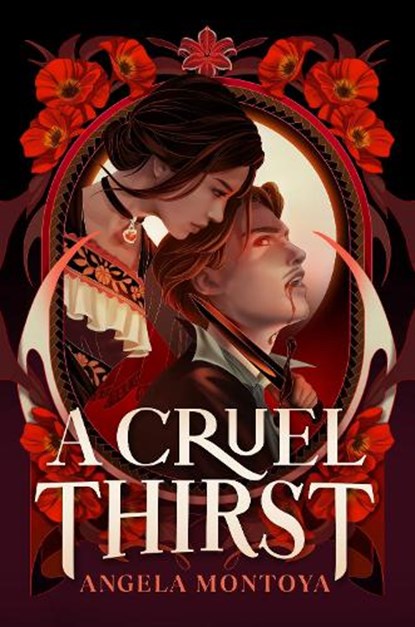 A Cruel Thirst, Angela Montoya - Gebonden - 9780593643372