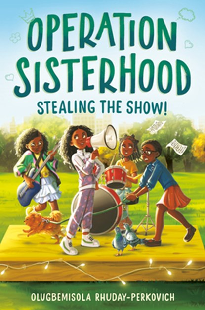 Operation Sisterhood: Stealing the Show!, Olugbemisola Rhuday-Perkovich - Gebonden - 9780593643495