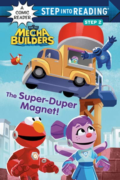 The Super-Duper Magnet! (Sesame Street Mecha Builders), Lauren Clauss - Gebonden - 9780593644577