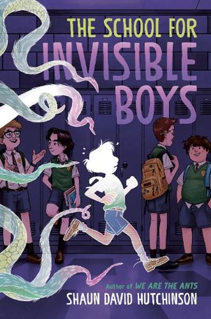 The School for Invisible Boys, Shaun David Hutchinson - Gebonden - 9780593646304