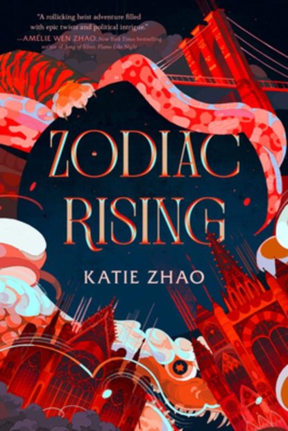 Zodiac Rising, Katie Zhao - Gebonden - 9780593646410