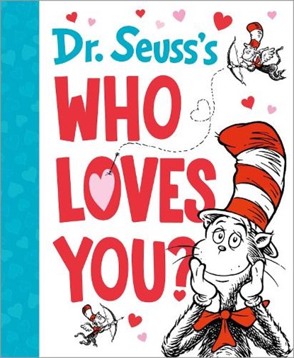 Seuss: Dr. Seuss's Who Loves You?, Seuss - Gebonden - 9780593648360