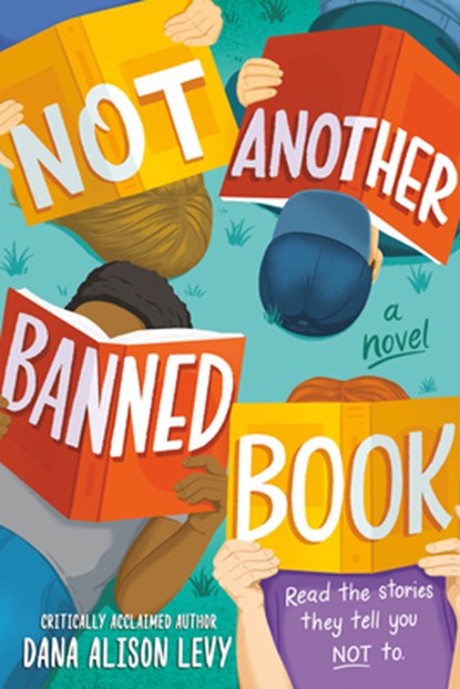 Not Another Banned Book, Dana Alison Levy - Gebonden - 9780593649060