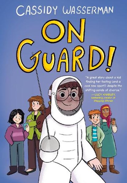 On Guard!, Cassidy Wasserman - Paperback - 9780593649992