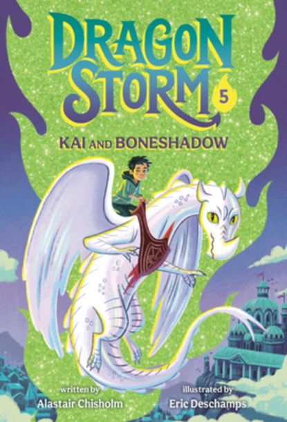 Dragon Storm #5: Kai and Boneshadow, Alastair Chisholm - Gebonden - 9780593650110