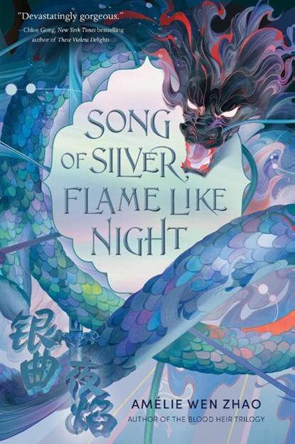 Song of Silver, Flame Like Night, Amelie Wen Zhao - Paperback - 9780593650288