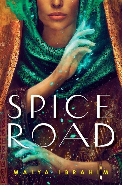 Spice Road, Maiya Ibrahim - Paperback - 9780593650301