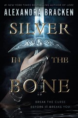 Silver in the Bone - Alexandra Bracken - 9780593650561