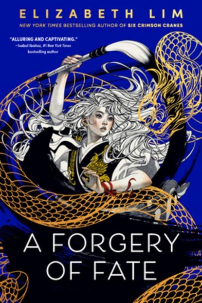 A Forgery of Fate, Elizabeth Lim - Gebonden - 9780593650622