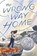 The Wrong Way Home, Kate O'Shaughnessy - Gebonden - 9780593650738