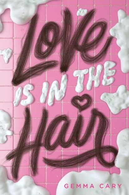 Love Is in the Hair, Gemma Cary - Gebonden - 9780593651261