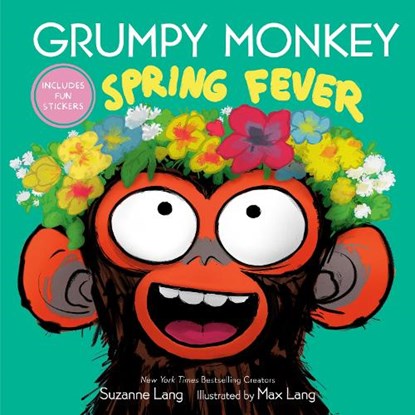 Grumpy Monkey Spring Fever, Suzanne Lang ; Max Lang - Gebonden - 9780593652336