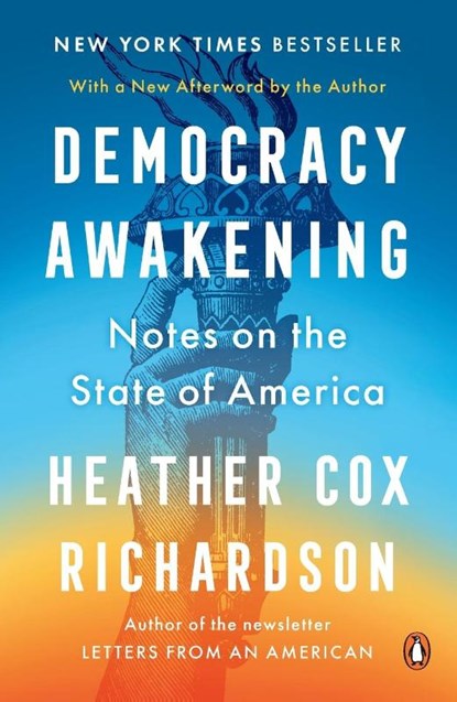 Democracy Awakening, Heather Cox Richardson - Paperback - 9780593652985