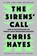 Sirens' Call, Chris Hayes - Gebonden - 9780593653111