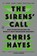 Hayes, C: Sirens' Call, Chris Hayes - Paperback - 9780593653135