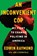 Raymond, E: Inconvenient Cop, Edwin Raymond ; Jon Sternfeld - Gebonden - 9780593653166