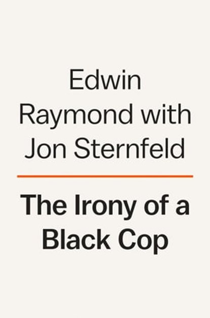 An Inconvenient Cop, Edwin Raymond ; Jon Sternfeld - Ebook - 9780593653173