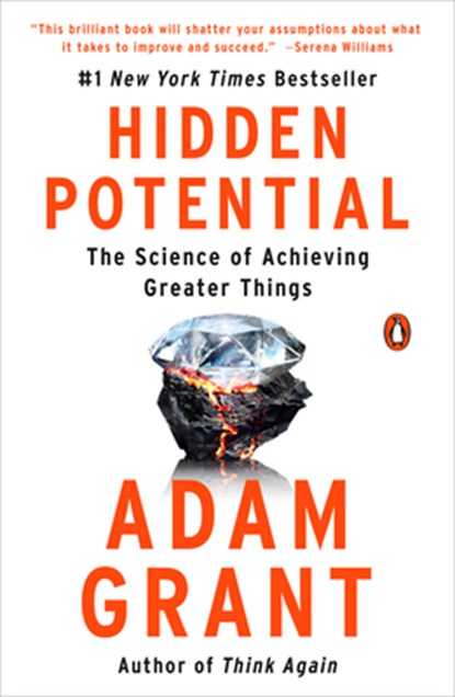 Hidden Potential: The Science of Achieving Greater Things, Adam Grant - Paperback - 9780593653661