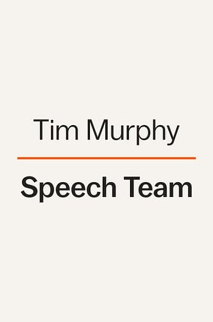 Speech Team, Tim Murphy - Ebook - 9780593653852