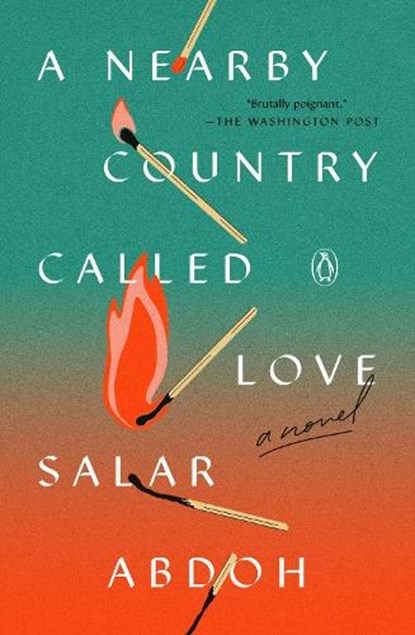 A Nearby Country Called Love, Salar Abdoh - Paperback - 9780593653920