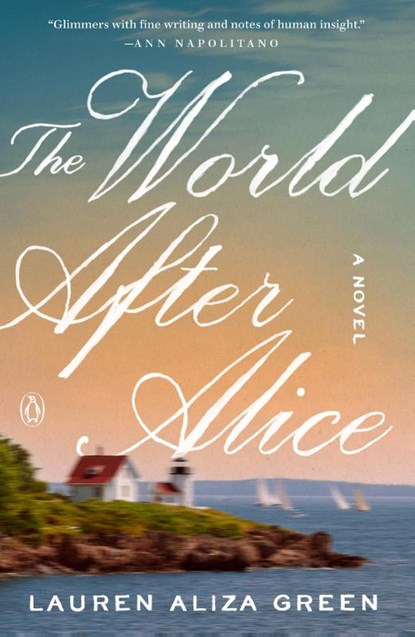 The World After Alice, Lauren Aliza Green - Paperback - 9780593654156