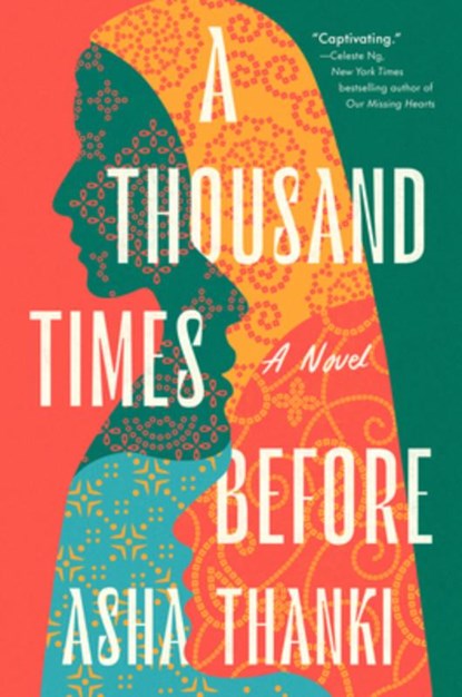 A Thousand Times Before, Asha Thanki - Gebonden - 9780593654644