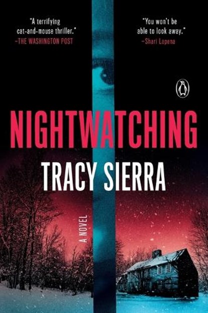 Nightwatching, Tracy Sierra - Paperback - 9780593654781