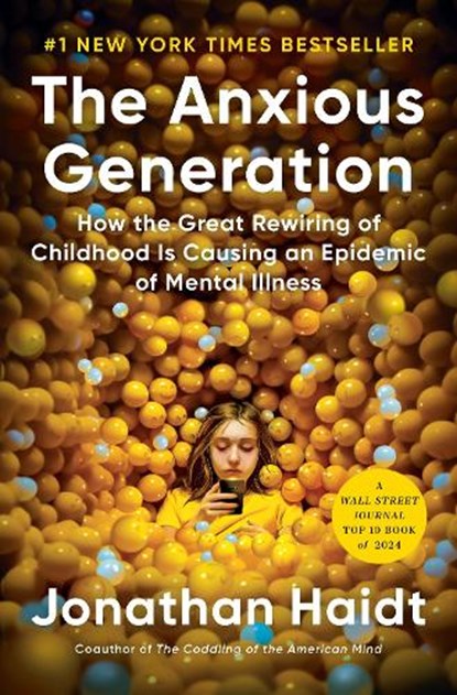 The Anxious Generation, Jonathan Haidt - Gebonden - 9780593655030