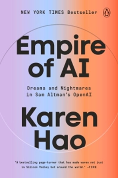 Hao, K: Empire of AI, Karen Hao - Paperback - 9780593657522