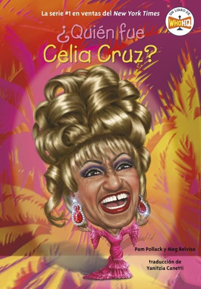 Qui n fue Celia Cruz?, Pam Pollack ; Meg Belviso ; Who Hq - Paperback - 9780593658222