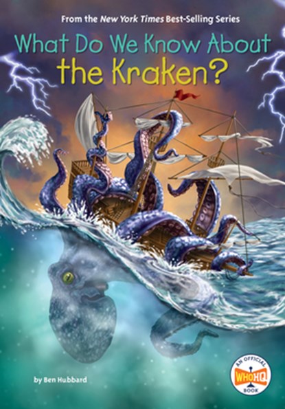 What Do We Know about the Kraken?, Ben Hubbard - Gebonden - 9780593658468