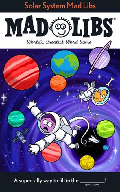 Solar System Mad Libs: World's Greatest Word Game, David Tierra - Paperback - 9780593658659