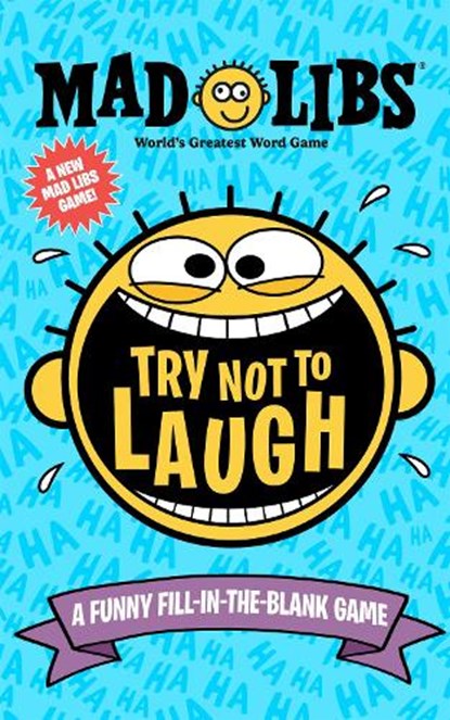 Try Not to Laugh Mad Libs: A Funny Fill-In-The-Blank Game, Gabriella Degennaro - Paperback - 9780593658666