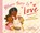 Where There Is Love, Shauntay Grant - Gebonden - 9780593659939