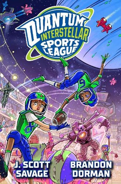 Quantum Interstellar Sports League #1, J. Scott Savage - Gebonden - 9780593662304