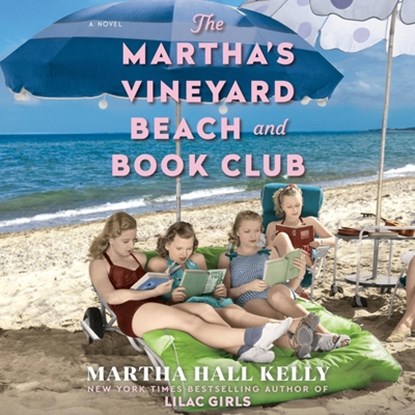 The Martha's Vineyard Beach and Book Club, Martha Hall Kelly - AVM - 9780593668627