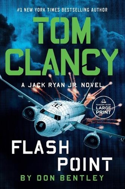Tom Clancy Flash Point, Don Bentley - Paperback - 9780593676547