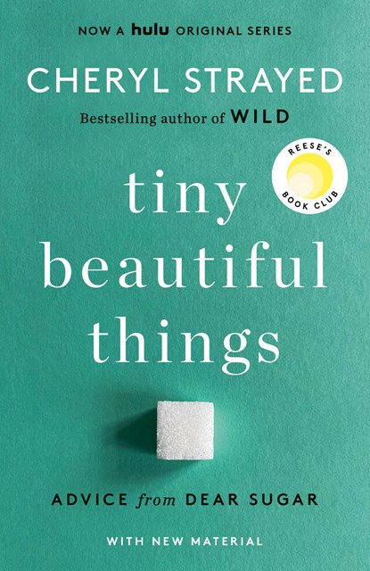 Tiny Beautiful Things (10th Anniversary Edition), Cheryl Strayed - Paperback - 9780593685211