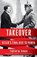 Takeover, Timothy W. Ryback - Paperback - 9780593685532