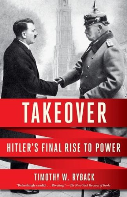 Takeover, Timothy W. Ryback - Paperback - 9780593685532