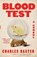 Blood Test, Charles Baxter - Paperback - 9780593685594